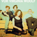 Wer hat Angst vor Virginia Woolf